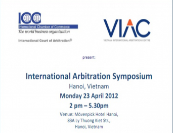 [Hà Nội] Hội thảo International Arbitration Symposium - 23/04/2012 