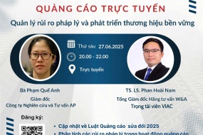 Buổi Trò chuyện doanh nghiệp về “Quảng cáo trực tuyến – Quản lý rủi ro pháp lý và phát triển thương hiệu bền vững”
