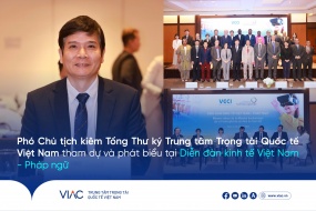  Phó Chủ tịch kiêm Tổng Thư ký Trung tâm Trọng tài Quốc tế Việt Nam tham dự và phát biểu tại Diễn đàn kinh tế Việt Nam - Pháp ngữ