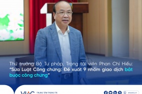 Thứ trưởng Bộ Tư pháp, Trọng tài viên Phan Chí Hiếu: “Sửa Luật Công chứng: Đề xuất 9 nhóm giao dịch bắt buộc công chứng”
