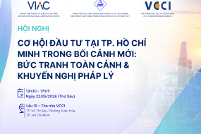 Hội nghị "Cơ hội đầu tư tại Thành phố Hồ Chí Minh trong bối cảnh mới: Bức tranh toàn cảnh & Khuyến nghị pháp lý