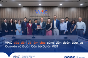 VIAC tiếp đón và làm việc cùng Liên đoàn Luật sư Canada và Đoàn Cán bộ Dự án VIST 
