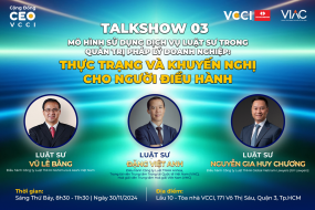 Toạ đàm giao lưu cộng đồng CEO "Mô hình sử dụng dịch vụ pháp lý thuê ngoài cho doanh nghiệp: Thực trạng và khuyến nghị cho người điều hành"