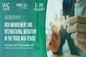 Khoá đào tạo chuyên sâu về Quản lý rủi ro pháp lý trong đầu tư kinh doanh và Phương thức hòa giải quốc tế trong thời kỳ Chiến tranh thương mại