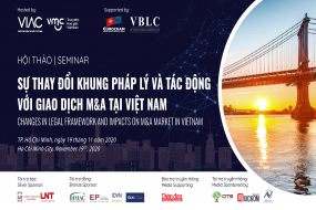 Hội thảo Sự thay đổi khung pháp lý và tác động với giao dịch M&A tại Việt Nam