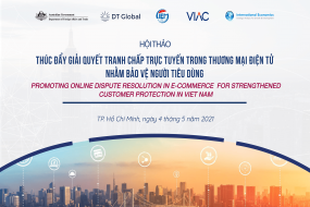 Hội thảo “Thúc đẩy giải quyết tranh chấp trực tuyến trong Thương mại Điện tử nhằm bảo vệ người tiêu dùng”