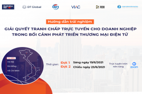 Hướng dẫn trải nghiệm: "Giải quyết tranh chấp trực tuyến cho doanh nghiệp trong bối cảnh phát triển thương mại điện tử"