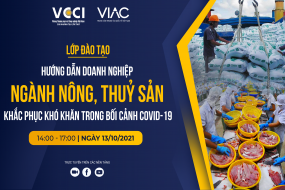 Lớp đào tạo "Hướng dẫn doanh nghiệp Ngành Nông, Thuỷ sản khắc phục khó khăn trong bối cảnh Covid-19"
