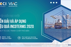 Lớp tập huấn "Diễn giải và áp dụng hiệu quả INCOTERMS 2020 – Lưu ý cho doanh nghiệp từ một số tranh chấp điển hình"