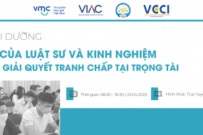 Khóa bồi dưỡng “Vai trò của Luật sư và kinh nghiệm tham gia giải quyết tranh chấp tại trọng tài”