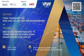 [VAW2023] Tọa đàm Đầu tư và Thương mại quốc tế trong thế giới đầy biến động: Doanh nghiệp cần làm gì?