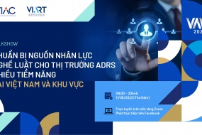 [VAW 2023] Talkshow “Chuẩn bị nguồn nhân lực nghề luật cho thị trường ADRs nhiều tiềm năng tại Việt Nam và khu vực”