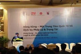 Hội thảo: Hồng Kông - trung tâm quốc tế về dịch vụ pháp lý và trọng tài