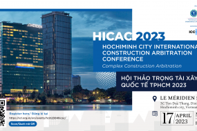Hội thảo Trọng tài Xây dựng Quốc tế Tp. Hồ chí Minh 2023 (HICAC2023)