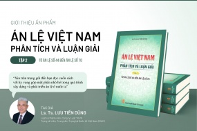 Trọng tài viên Lưu Tiến Dũng ra mắt sách “Án lệ Việt Nam – Phân tích và Luận giải” tập 2