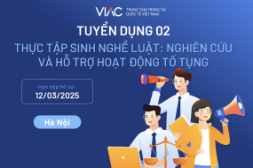 [Tháng 03/2025] – Tuyển 02 thực tập sinh nghề Luật: Nghiên cứu và hỗ trợ hoạt động tố tụng làm việc tại văn phòng Hà Nội