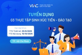 [Tháng 09/2025] - Tuyển 03 Thực tập sinh Ban Xúc tiến - Đào tạo làm việc tại chi nhánh Hồ Chí Minh