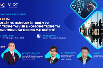 [RECAP VAS 2022] Chủ đề 02: Luận bàn về thẩm quyền & nhiệm vụ của Trọng tài viên & Hội đồng trọng tài trong trọng tài thương mại quốc tế