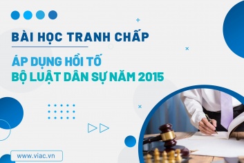 #069 | Áp dụng hồi tố Bộ luật dân sự năm 2015