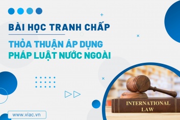 #076 | Thỏa thuận áp dụng pháp luật nước ngoài