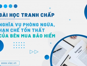 #115 | Nghĩa vụ phòng ngừa, hạn chế tổn thất của bên mua bảo hiểm