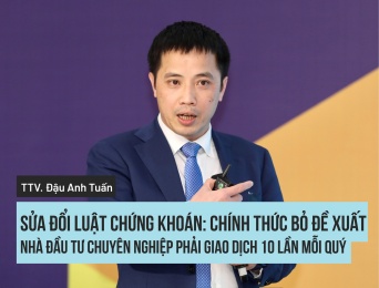 Sửa đổi Luật Chứng khoán: Chính thức bỏ đề xuất nhà đầu tư chuyên nghiệp giao dịch 10 lần mỗi quý