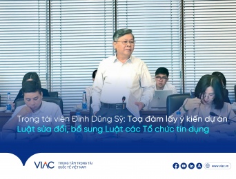 PGS.TS Đinh Dũng Sỹ, Trọng tài viên VIAC: Tọa đàm lấy ý kiến dự án Luật sửa đổi, bổ sung một số điều của Luật Các tổ chức tín dụng