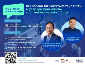 [Sự kiện hỗ trợ] Trò chuyện Doanh nghiệp - "Kinh doanh trên nền tảng trực tuyến: Một số quy định mới của Luật Thương mại Điện tử 2025"