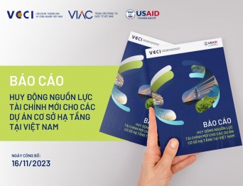 Giới thiệu Báo cáo Huy động nguồn lực tài chính mới cho các dự án cơ sở hạ tầng tại Việt Nam