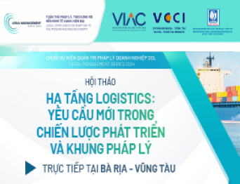 [LMS 2024][Vũng Tàu] Hội thảo "Hạ tầng logistics: Yêu cầu trong chiến lược phát triển và khung pháp lý"