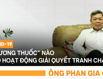 Covid-19: "Phương thuốc" nào cho hoạt động giải quyết tranh chấp