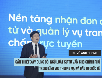 Phó Chủ tịch thường trực VIAC ông Vũ Ánh Dương: Cần thiết xây dựng đội ngũ luật sư tư vấn cho Chính phủ trong lĩnh vực thương mại và đầu tư quốc tế