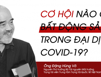 Cơ hội nào cho Bất động sản trong đại dịch Covid-19?