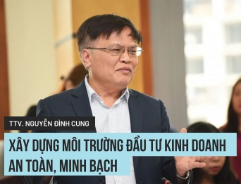 Xây dựng môi trường đầu tư kinh doanh an toàn, minh bạch