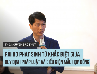 Một số rủi ro phát sinh từ khác biệt giữa quy định pháp luật và điều kiện mẫu hợp đồng 