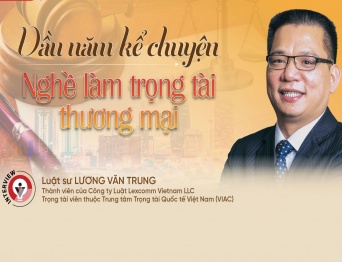 Đầu năm kể chuyện Nghề làm Trọng tài Thương mại 