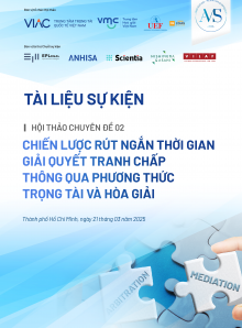 AMS 2025 | #02 Hội thảo chuyên đề “Chiến lược rút ngắn thời gian giải quyết tranh chấp thông qua phương thức trọng tài và hòa giải”