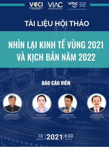 Hội thảo trực tuyến | Nhìn lại kinh tế vùng năm 2021 và kịch bản năm 2022