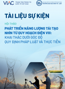 Hội thảo "Phát triển năng lượng tái tạo nhìn từ quy hoạch điện VIII: Khai thác dưới góc độ quy định pháp luật và thực tiễn"