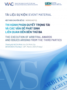 AMS 2024 | Hội thảo chuyên đề 02 "Thi hành phán quyết trọng tài và các vấn đề phát sinh liên quan đến bên thứ ba"