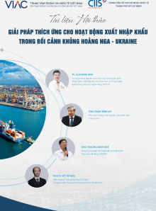 Hội thảo “Giải pháp thích ứng cho hoạt động xuất nhập khẩu trong bối cảnh khủng hoảng Nga – Ukraine”
