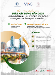Hội thảo Quốc gia “Luật Xây dựng năm 2025 – Những điểm cần lưu ý trong hợp đồng xây dựng và quản trị rủi ro pháp lý” 