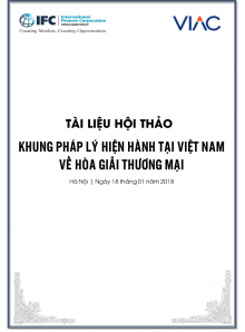 Hội thảo Khung pháp lý hiện hành tại Việt Nam về Hòa giải thương mại