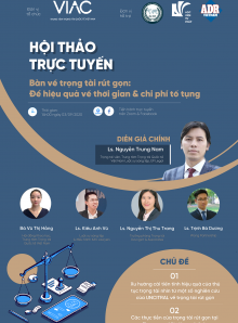 Hội thảo trực tuyến Bàn về Trọng tài rút gọn để hiệu quả về thời gian và chi phí tố tụng