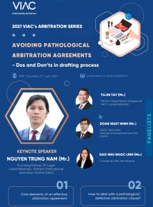 2021 VIAC's Arbitration Series | Chủ đề 07: Tránh thỏa thuận trọng tài khiếm khuyết – Một số lưu ý trong quá trình soạn thảo