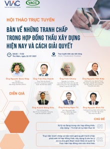 Hội thảo trực tuyến "Bàn về những tranh chấp trong hợp đồng thầu xây dựng hiện nay và cách giải quyết"