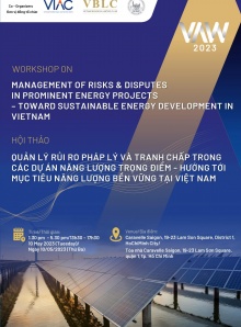 [VAW 2023] Quản lý rủi ro pháp lý và tranh chấp trong các dự án năng lượng trọng điểm - Hướng tới mục tiêu năng lượng bền vững tại Việt Nam