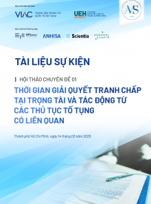 AMS 2025 | #01 Hội thảo chuyên đề “Thời gian giải quyết tranh chấp tại trọng tài và tác động từ các thủ tục tố tụng có liên quan”