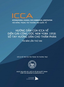 Hướng dẫn của ICCA về Diễn giải Công ước New York 1958: Sổ tay hướng dẫn cho thẩm phán (Tái bản lần II)