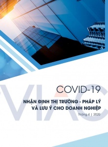 Covid-19: Nhận định thị trường - pháp lý và lưu ý cho doanh nghiệp | Tháng 4 - 2020